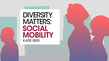 Diversity Matter Social Mobility with Katie Reid