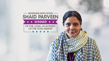Shaid Parveen: Winner of the Legal Academic of the Year Award