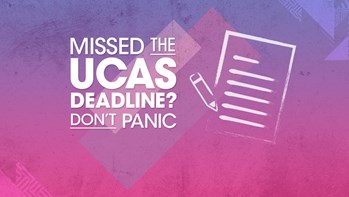 Paper and pencil with text - Missed the UCAS deadline? Don't panic