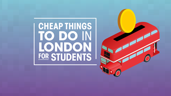 Cheap things to do in London for students