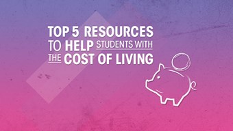 Our top 5 resources to help students with the cost of living